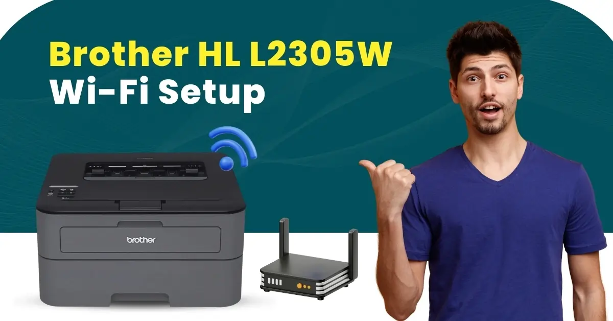 Brother HL L2305W Wi-Fi Setup