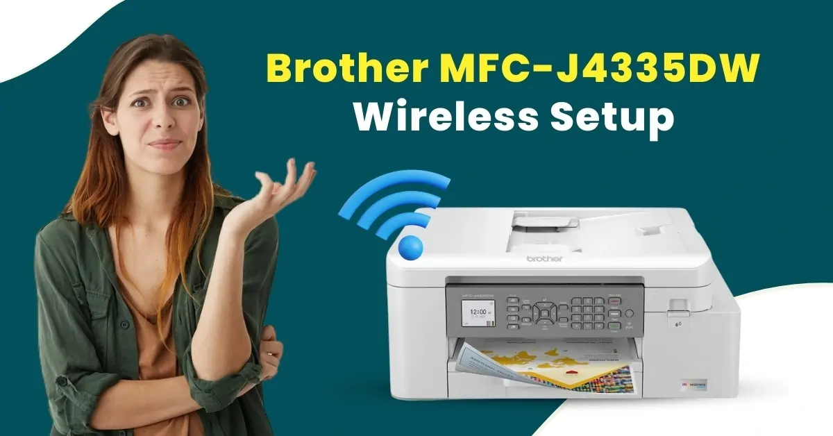 Brother MFC-J4335DW Wireless Setup