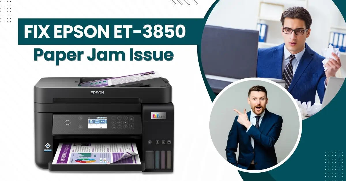 Fix Epson ET-3850 Paper Jam Issue