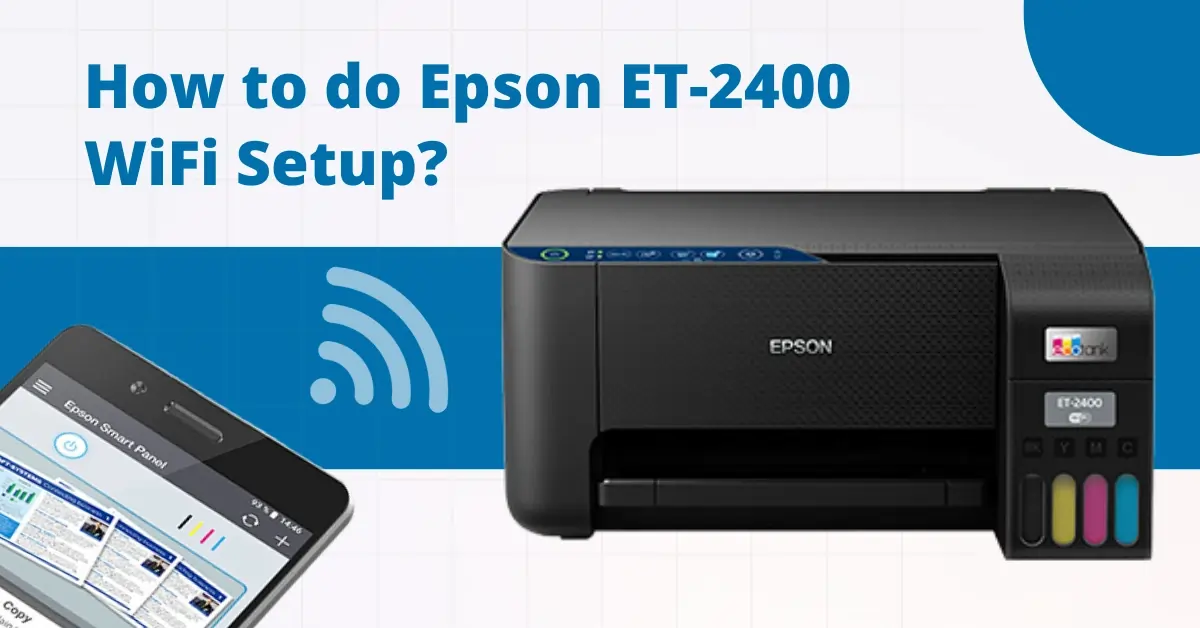 Epson ET-2400 WiFi Setup