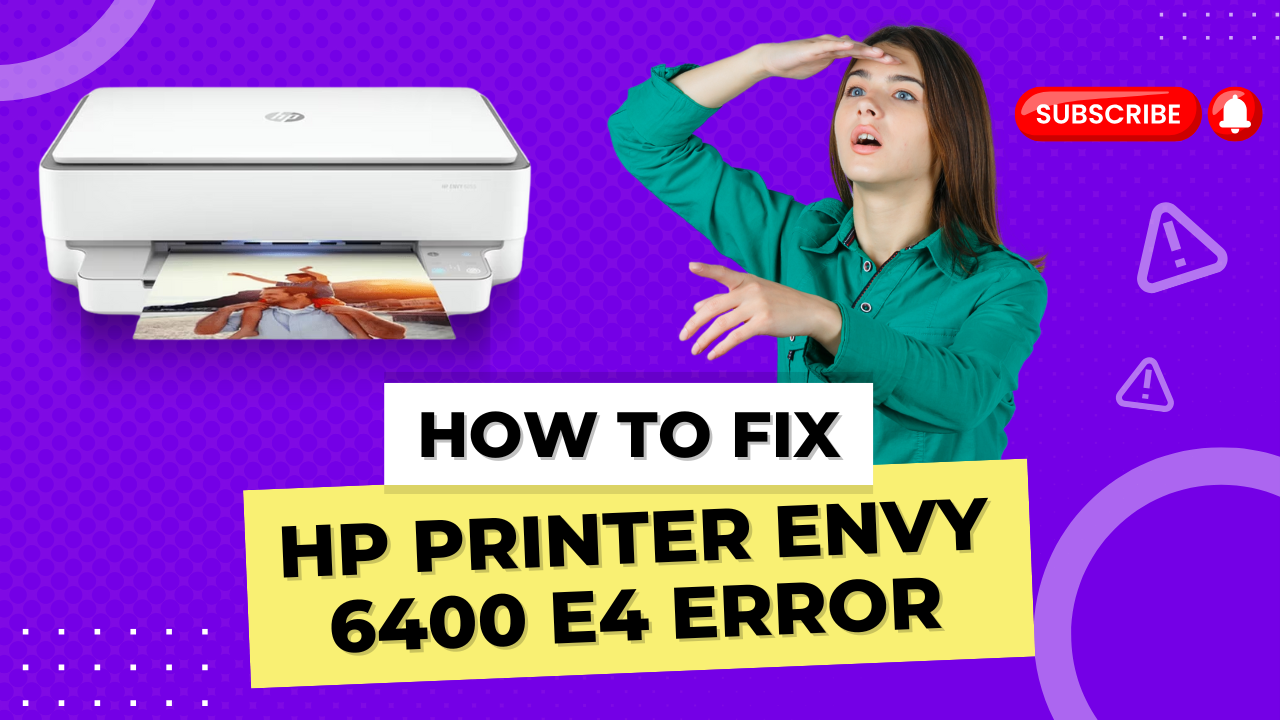 fix-hp-printer-envy-6400-e4-error