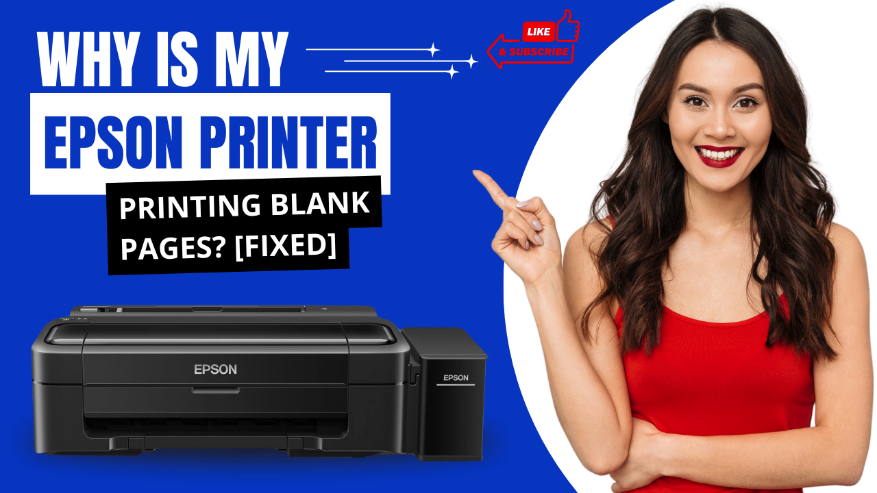 why-is-my-epson-printer-printing-blank-pages