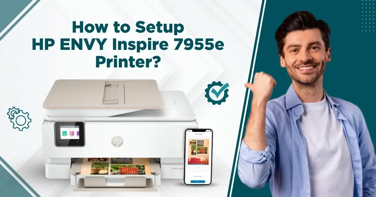Setup HP ENVY Inspire 7955e Printer