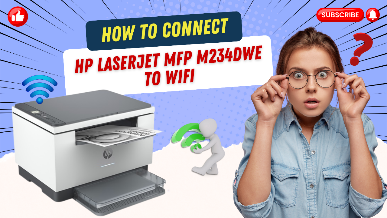 connect-hp-laserjet-mfp-m234dwe-to-wifi
