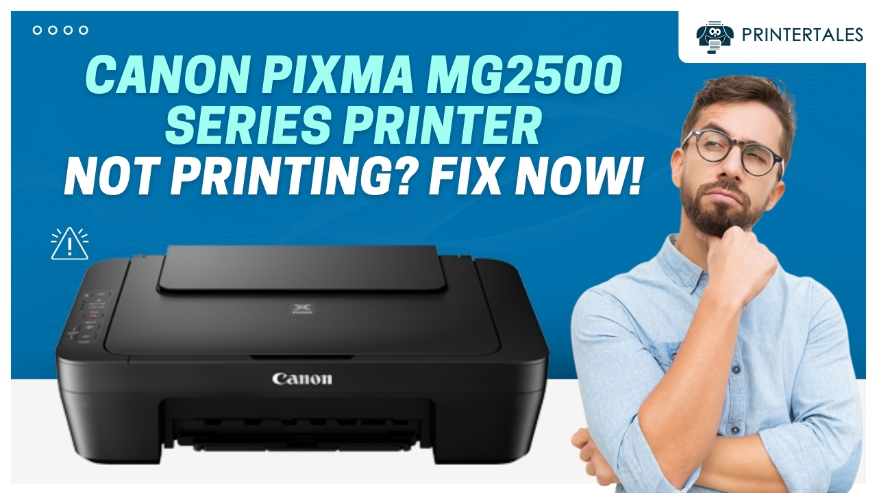 canon-pixma-mg2500-series-not-printing-fix