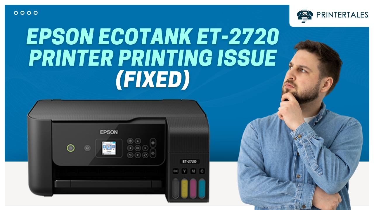 fix-epson-ecotank-et-2720-not-printing-issue