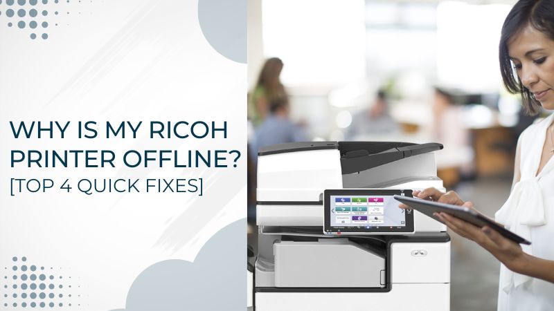 why is my ricoh printer offline