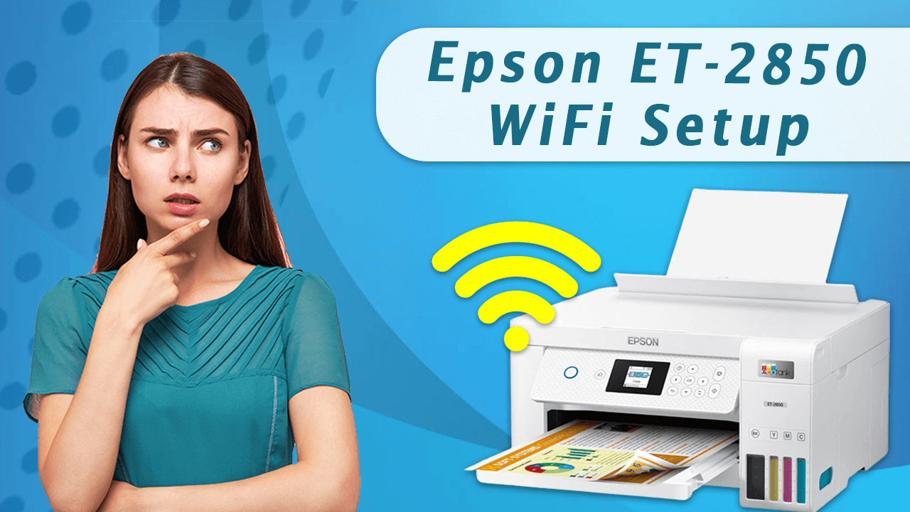 epson-et-2850-wifi-setup