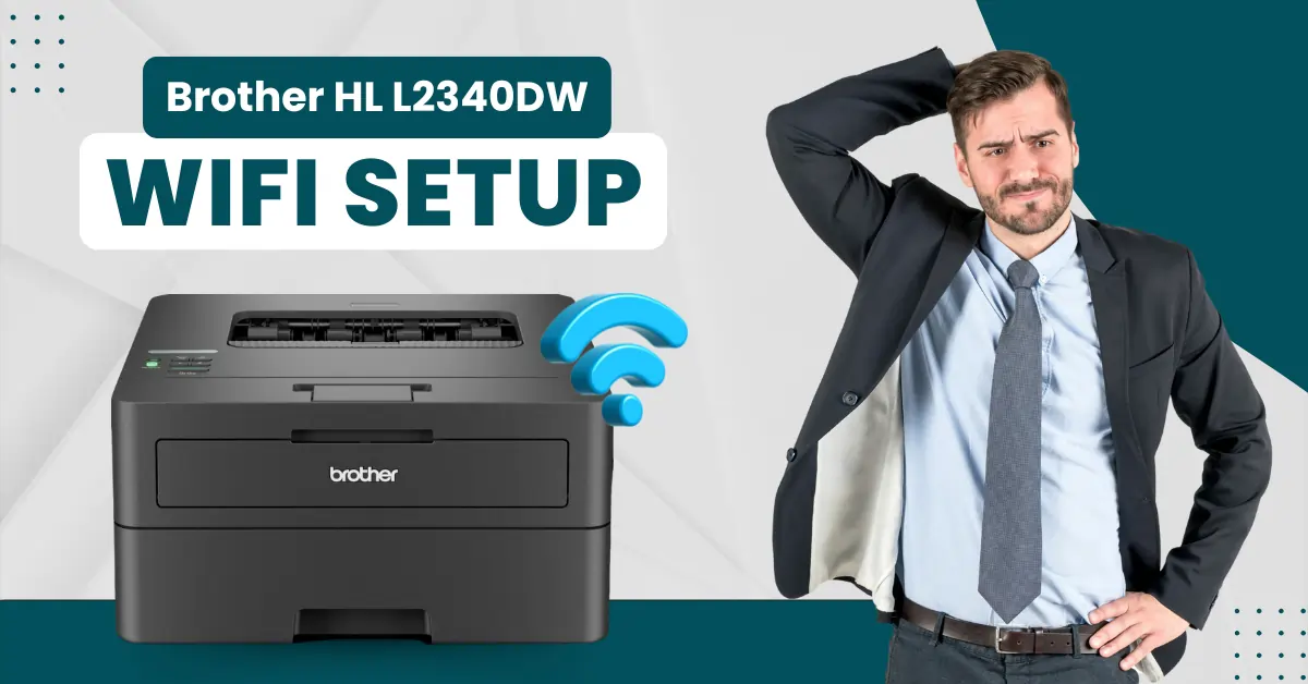 Brother HL L2340DW WiFi Setup