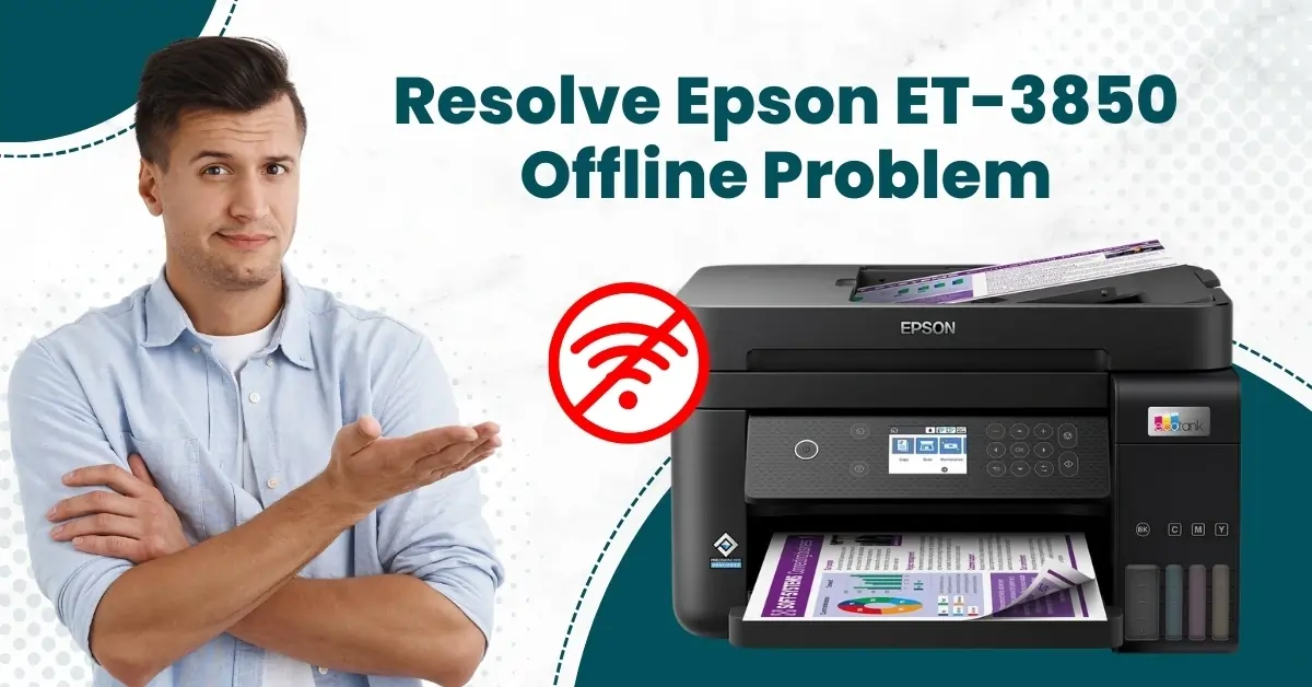 Resolve Epson ET-3850 Offline Problem