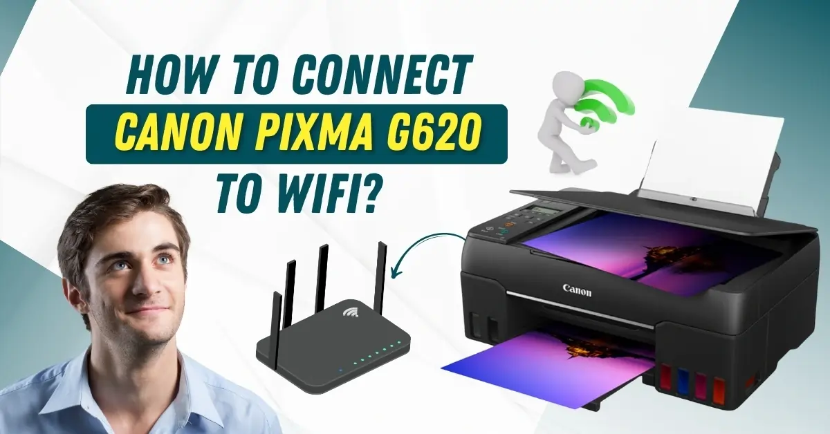 Connect Canon PIXMA G620 to WiFi