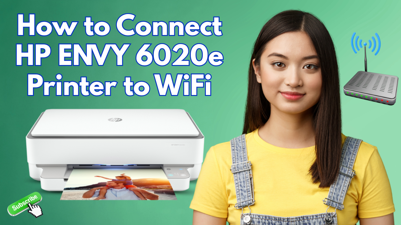 connect-hp-envy-6020e-printer-to-wifi