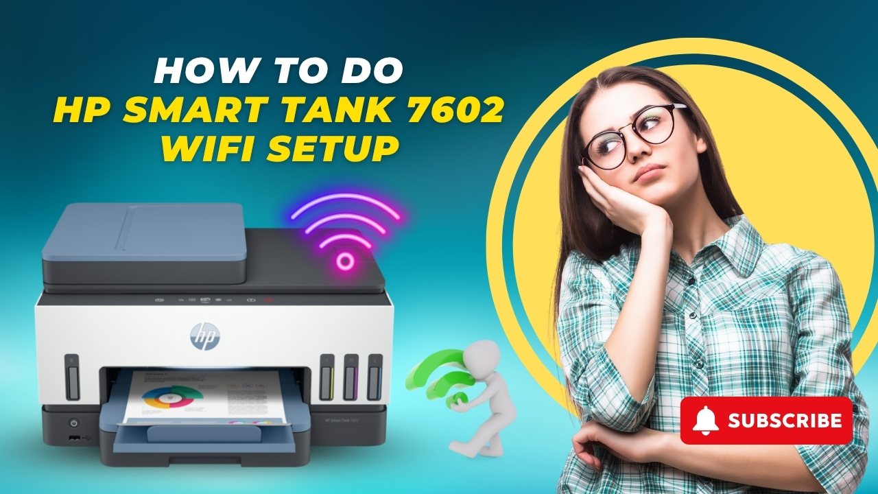hp-smart-tank-7602-wifi-setup