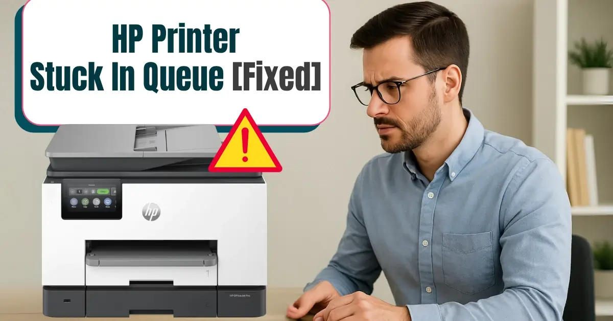 HP Printer Stuck In Queue [Fixed]