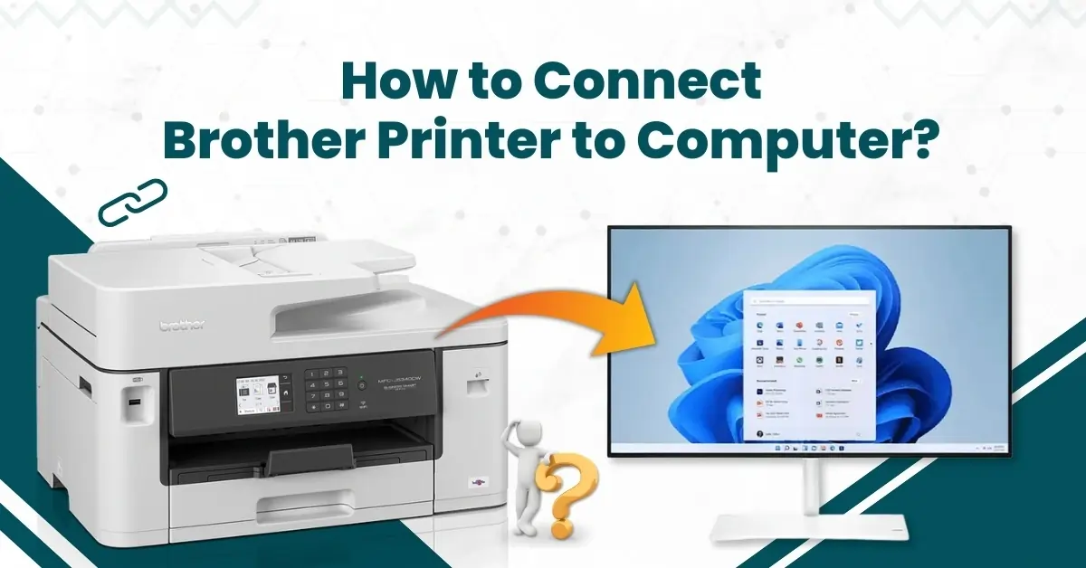 Connect Brother Printer to Computer