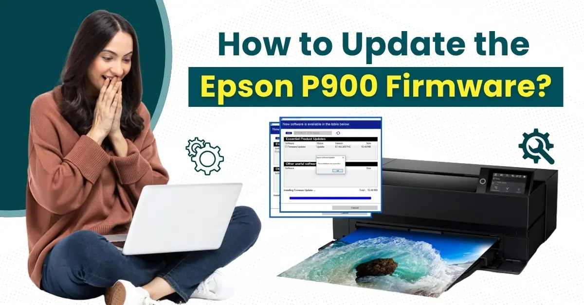 Update the Epson P900 Firmware
